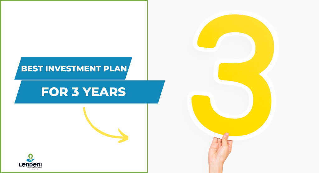 best investment plan for 3 years