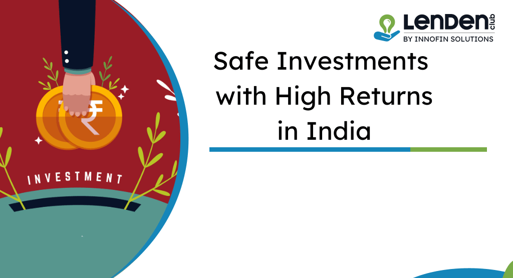 safe investments with high returns in india