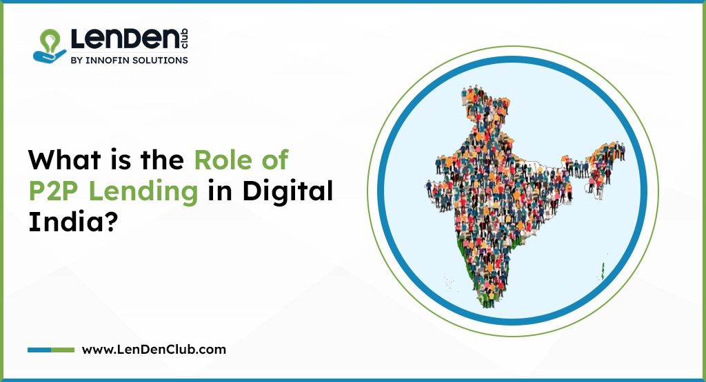 What is the Role of P2P Lending in Digital India