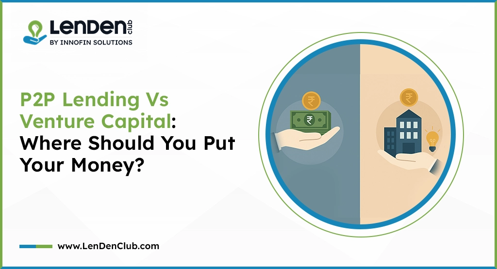 P2P Lending Vs Venture Capital